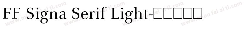 FF Signa Serif Light字体转换